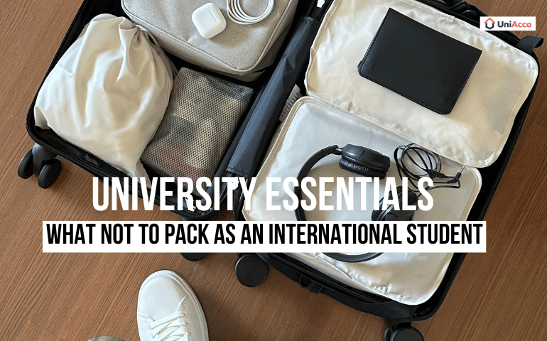 University Essentials: What Not To Pack As An International Student