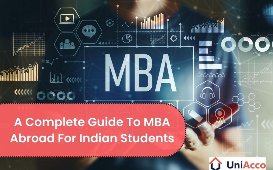 A Complete Guide To MBA Abroad For Indian Students