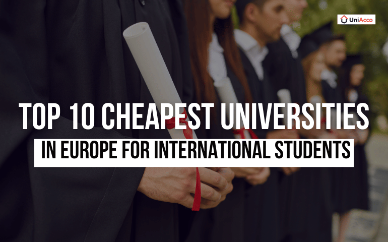 Top 10 Cheapest Universities in Europe for International Students