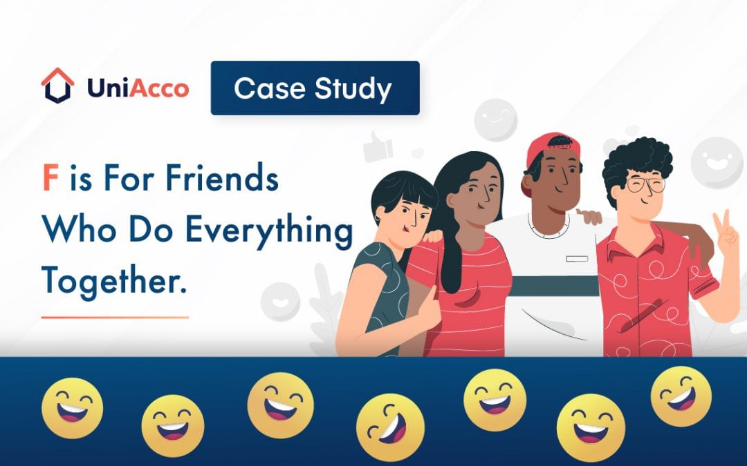 Case Study – F is For Friends Who Do Everything Together