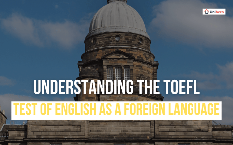 Understanding the Test of English as a Foreign Language (TOEFL) for 2026-27