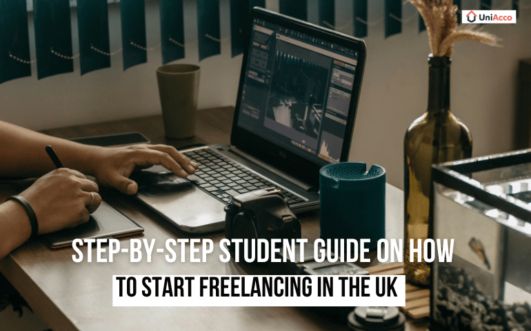 Step-By-Step Student Guide On How To Start Freelancing in the UK