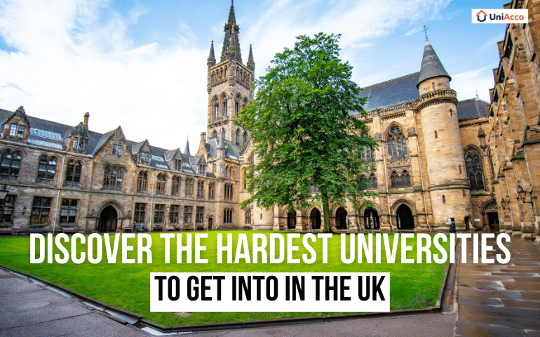 Discover The Hardest Universities To Get Into in the UK