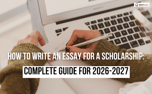 How to Write an Essay for a Scholarship: Complete Guide for 2026-2027