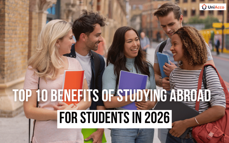 Top 10 Benefits of Studying Abroad for Students in 2026