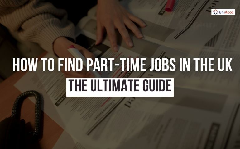 How to Find Part-Time Jobs In the UK: The Ultimate Guide
