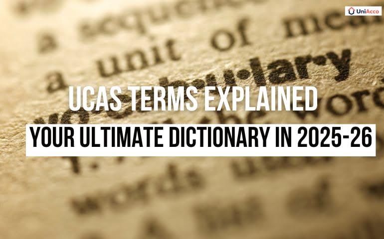 UCAS Terms Explained: Your Ultimate Dictionary In 2025-26