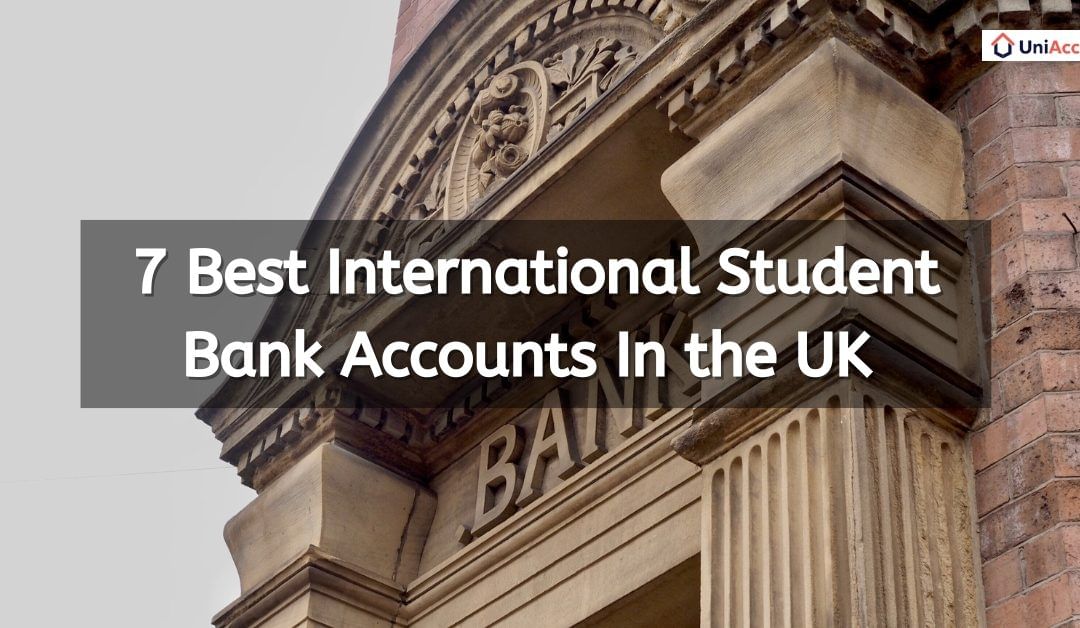 Top UK Bank Accounts For International Students