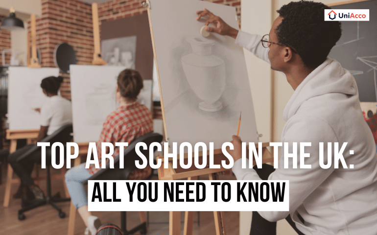 Top Art Schools in the UK: All You Need to Know
