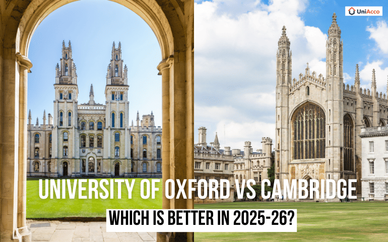 University Of Oxford Vs Cambridge: Which Is Better In 2025-26?