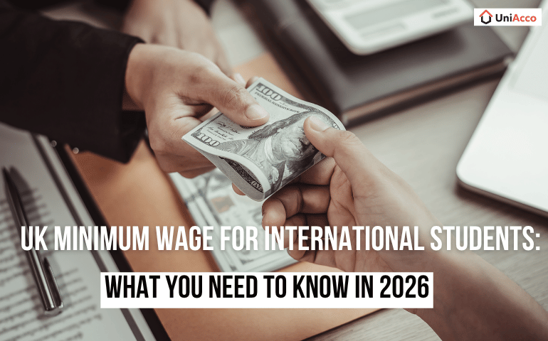 UK Minimum Wage for International Students: What You Need to Know in 2026
