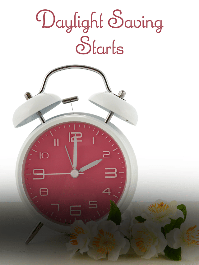 Daylight Savings: Fascinating Facts March 2023