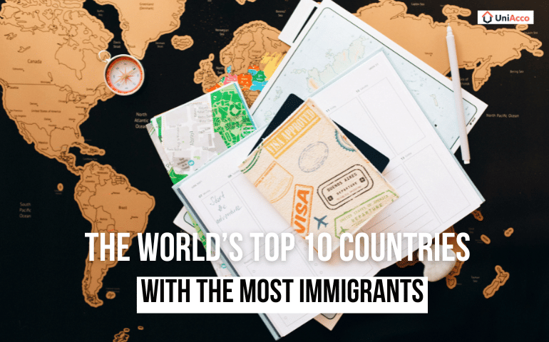 The World’s Top 10 Countries with the Most Immigrants