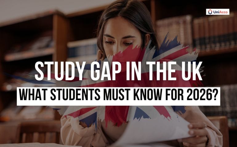 Study Gap in the UK: What Students Must Know for 2026?