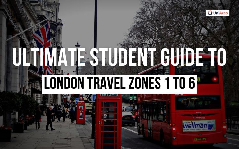 Your Ultimate Guide To London Zones 1 To 6 & More!