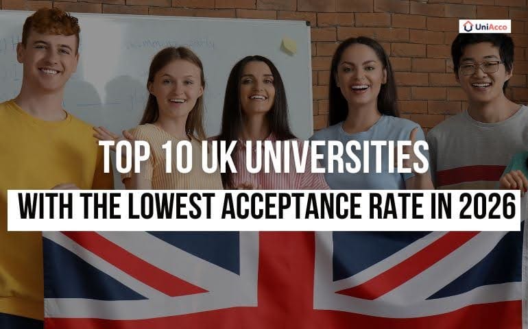 Top 10 UK Universities With the Lowest Acceptance Rate In 2026