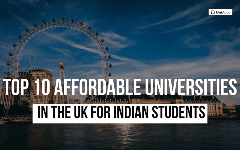 Top 10 Affordable Universities in the UK for Indian Students