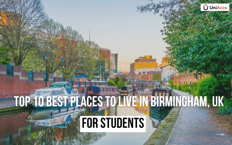 Top 10 Best Places to Live in Birmingham, UK for Students