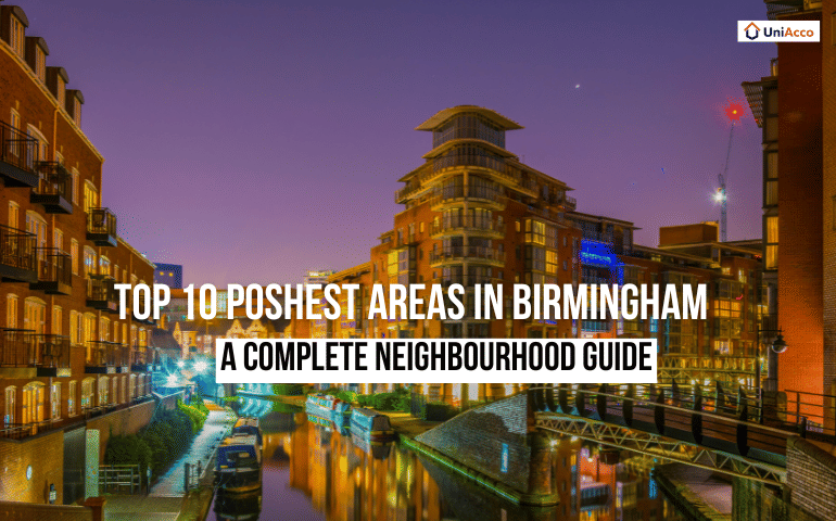 Top 10 Poshest Areas In Birmingham: A Complete Neighbourhood Guide