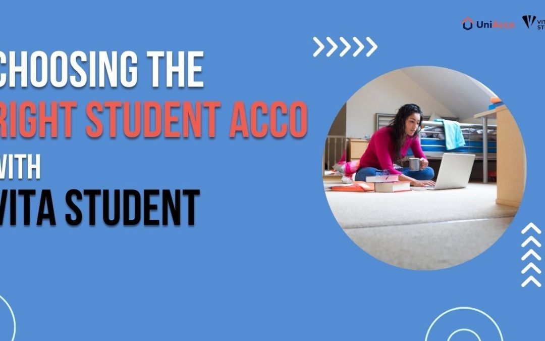 Choosing The Right Student Acco With VitaStudent