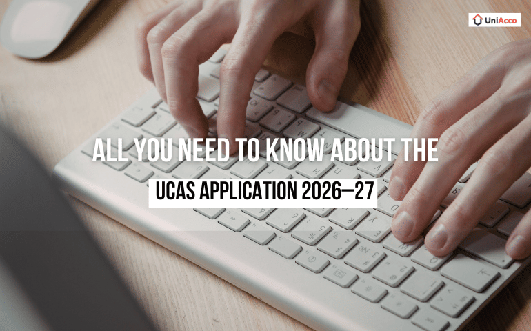 All You Need to Know About the UCAS Application 2026–27