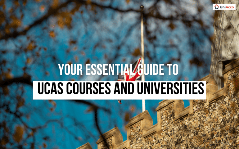 Your Essential Guide to UCAS Courses and Universities