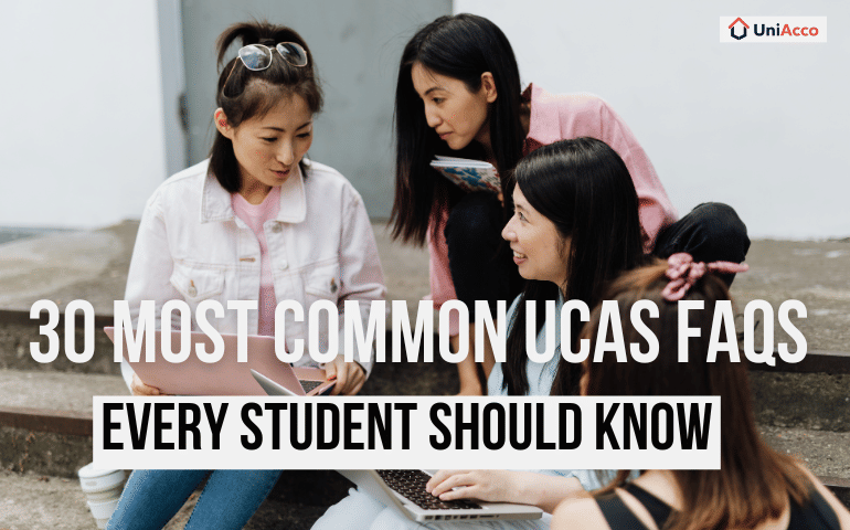 30 Most Common UCAS FAQs Every Student Should Know