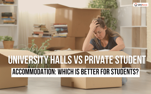 University Halls vs Private Student Accommodation