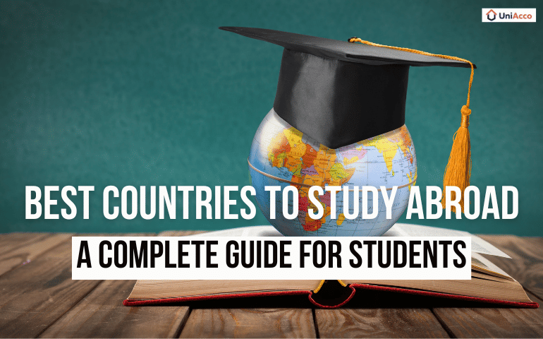 Best Countries to Study Abroad: A Complete Guide for Students