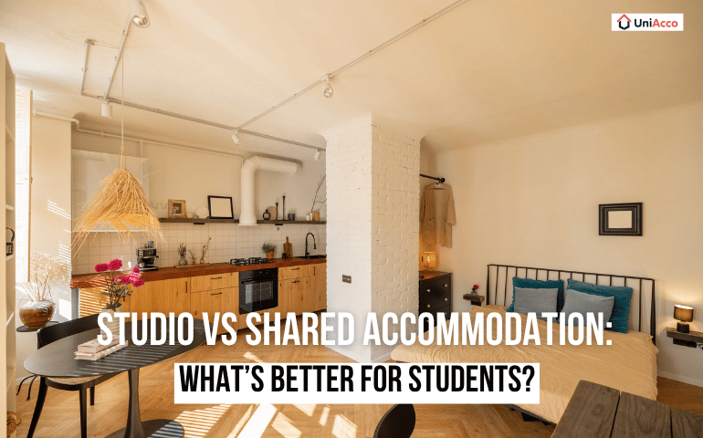 Studio vs Shared Accommodation: What’s Better for Students?