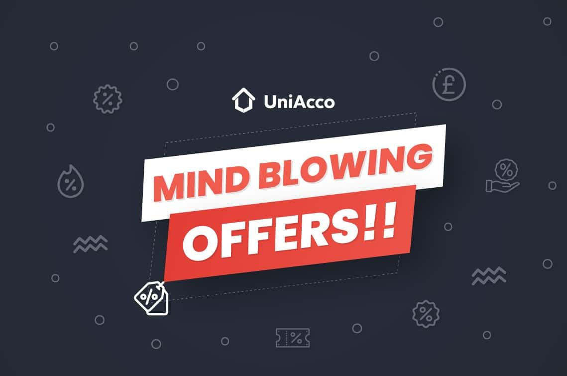Offers By UniAcco That Will Blow Your Mind!
