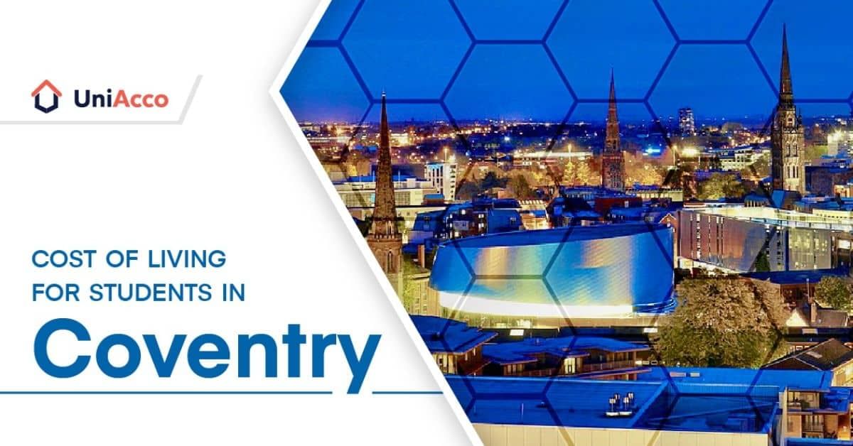 Cost Of Living in Coventry for Students