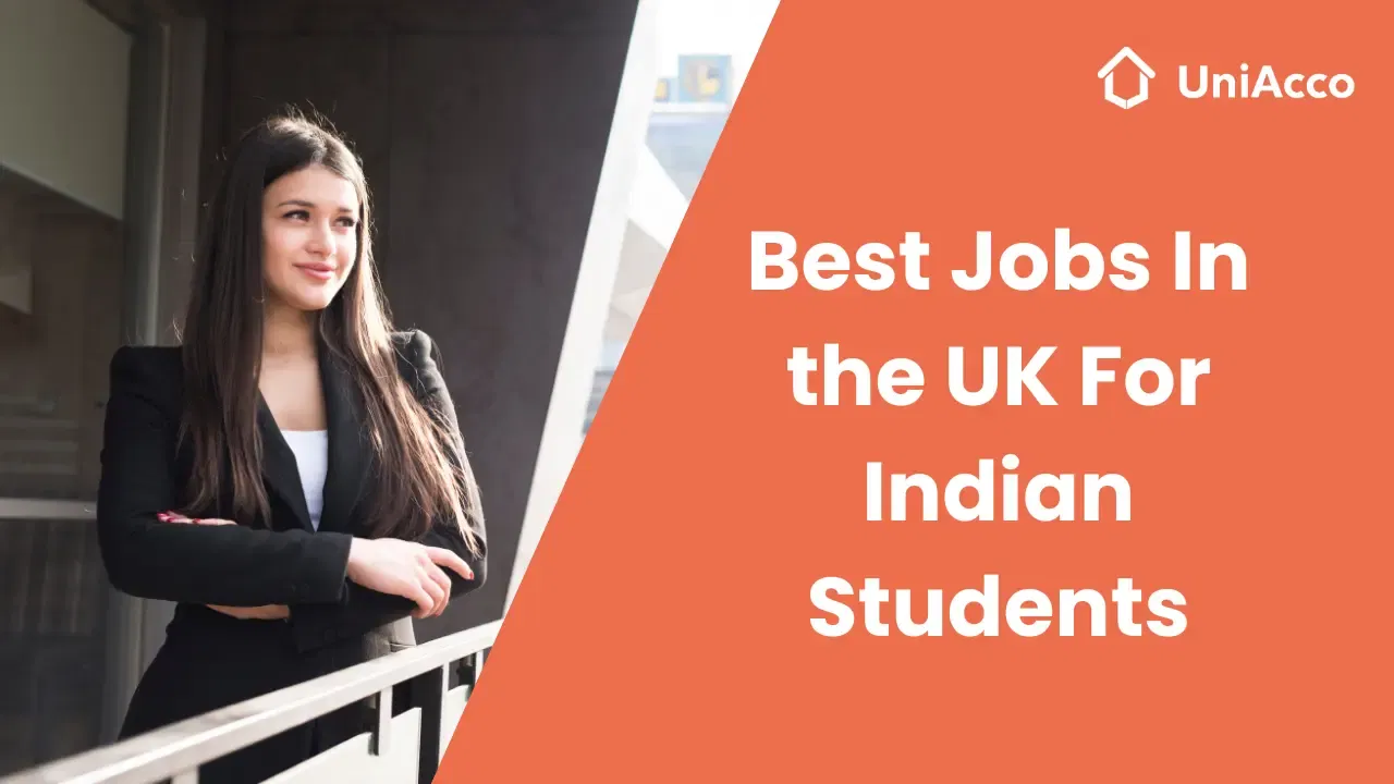 Best Jobs In The UK For Indian Students 2025