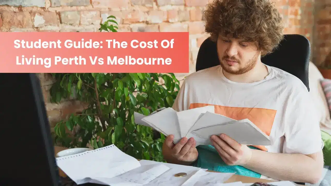 Student Guide: The Cost Of Living Perth Vs Melbourne